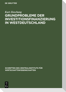 Grundprobleme der Investitionsfinanzierung in Westdeutschland
