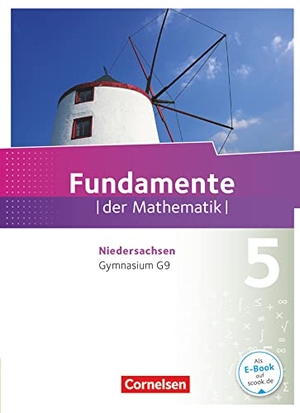 Ahrens, Hans / Benölken, Ralf et al. Fundamente der Mathematik 5. Schuljahr. Schülerbuch Gymnasium Niedersachsen. Cornelsen Verlag GmbH, 2015.