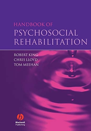 King / Lloyd et al. Handbook of Psychosocial Rehabilitation. John Wiley & Sons, 2007.