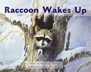 Randell. Raccoon Wakes Up - Individual Student Edition Red (Levels 3-5). Houghton Mifflin, 2006.
