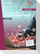 Ausbildung zum/zur Steuerfachangestellten. 1. Ausbildungsjahr Schulbuch