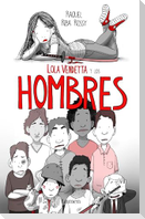 Lola Vendetta Y Los Hombres / Lola Vendetta and Men