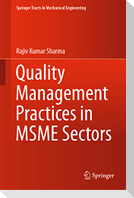 Quality Management Practices in MSME Sectors