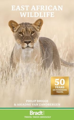 Zandbergen, Ariadne van / Philip Briggs. East African Wildlife. Bradt Travel Guides, 2024.
