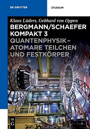Oppen, Gebhard / Marco Busch. Quantenphysik - Atomare Teilchen und Festkörper. De Gruyter, 2015.