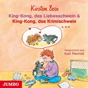 Boie, Kirsten. King-Kong, das Liebesschwein & King-Kong, das Krimischwein. Jumbo Neue Medien + Verla, 2018.