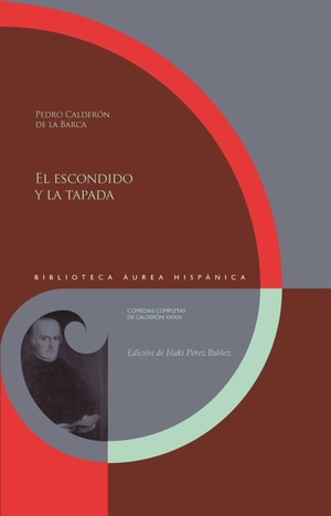 Pérez Ibáñez, Iñaki (Hrsg.). El escondido y la tapada / Pedro Calderón de la Barca. Vervuert Verlagsges., 2026.