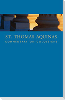 St. Thomas Aquinas Commentary on Colossians