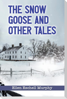The Snow Goose and Other Tales