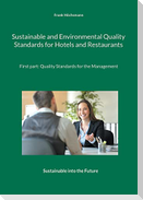Sustainable and Environmental Quality Standards for Hotels and Restaurants