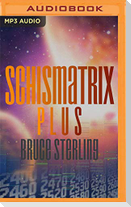 Schismatrix Plus