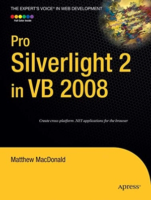 Macdonald, Matthew. Pro Silverlight 2 in VB 2008. Apress, 2008.