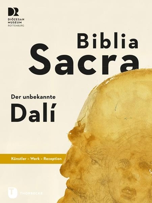 Blum, Daniela / Melanie Prange (Hrsg.). Biblia Sacra - der unbekannte Dalí - Künstler - Werk - Rezeption. Thorbecke Jan Verlag, 2020.