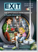 Exit: The Book - The Mysterious Bank Robbery