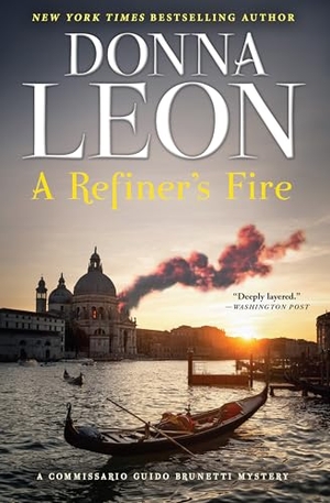Leon, Donna. A Refiner's Fire - A Commissario Guido Brunetti Mystery. Grove Atlantic, 2025.