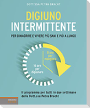 Digiuno intermittente. Per dimagrire e vivere più sani e più a lungo