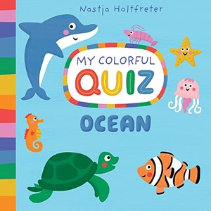 Holtfreter, Nastja. Ocean. Kane/Miller Book Publishers, 2023.