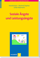 Soziale Ängste und Leistungsängste