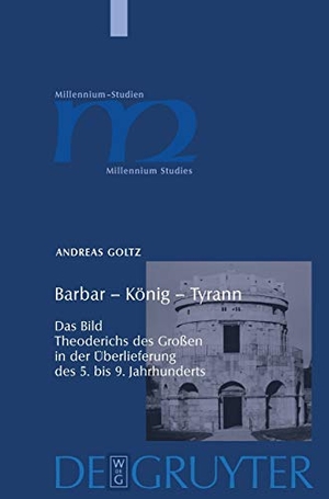 Goltz, Andreas. Barbar ¿ König ¿ Tyrann - Das Bild Theoderichs des Großen in der Überlieferung des 5. bis 9. Jahrhunderts. De Gruyter, 2008.