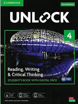 Sowton, Chris / Alan S Kennedy. Unlock Level 4 Reading, Writing and Critical Thinking Student's Book with Digital Pack. Cambridge University Press, 2021.
