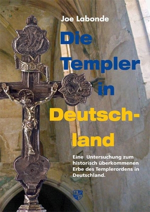 Labonde, Joe. Die Templer in Deutschland - Eine Untersuchung zum historisch überkommenen Erbe des Templerordens in Deutschland. Bernardus-Verlag, 2010.