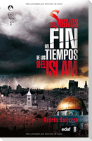 Los signos del fin de los tiempos según el islam