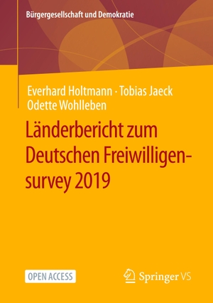 Holtmann, Everhard / Wohlleben, Odette et al. Länderbericht zum Deutschen Freiwilligensurvey 2019. Springer Fachmedien Wiesbaden, 2022.