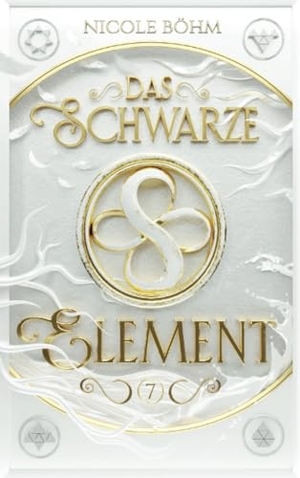 Böhm, Nicole. Das schwarze Element - Band 7 - Die Fortsetzung der Reihe "Die Chroniken der Seelenwächter". Arkani Verlag, 2024.