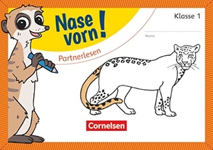 Pfitzner-Kierzek, Sabine. Nase vorn! - Erstlesen 1. Schuljahr - Partnerlesen - Übungsheft. Cornelsen Verlag GmbH, 2017.
