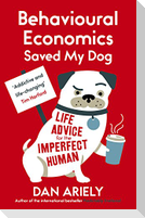 Behavioural Economics Saved My Dog