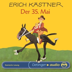 Kästner, Erich. Der 35. Mai - Oder: Konrad reitet in die Südsee. Oetinger, 2006.