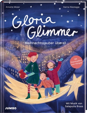 Moser, Annette. Gloria Glimmer - Weihnachtszauber überall - Ein zauberhaftes Weihnachtsbilderbuch mit Liedern zum Mitsingen. Jumbo Neue Medien + Verla, 2026.
