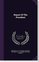 Report Of The President