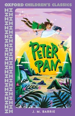 Barrie, James Matthew. Peter Pan. Oxford University Press, 2024.