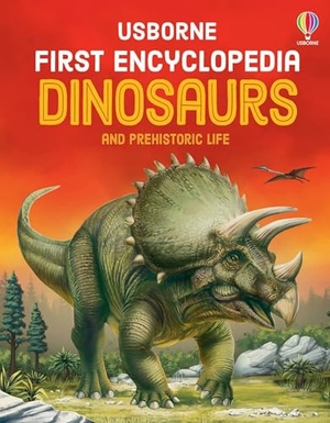 Taplin, Sam. First Encyclopedia of Dinosaurs. Usborne Books, 2026.