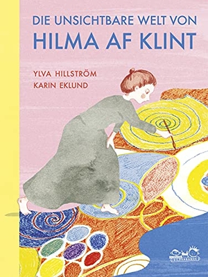 Hillström, Ylva. Die unsichtbare Welt von Hilma af Klint. Seemann Henschel GmbH, 2021.