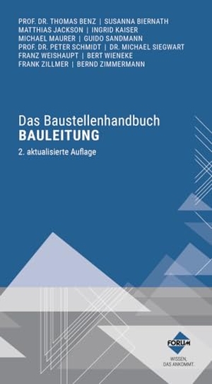 Wieneke, Dipl. -Ing. Bert / Zillmer, Frank et al. Das Baustellenhandbuch Bauleitung - Kombi-Paket: Buch und E-Book (PDF+EPUB). Forum Verlag Herkert, 2023.