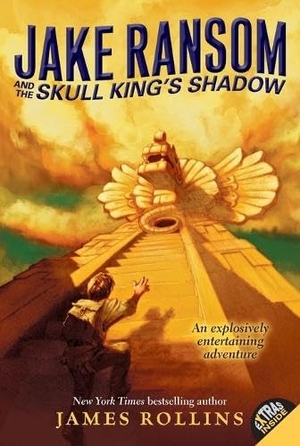 Rollins, James. Jake Ransom and the Skull King's Shadow. HarperCollins, 2025.