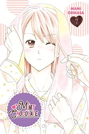 Tamosaitis, Amber / Orikasa, Mami et al. Mint Chocolate, Vol. 7. Wildfire, 2023.