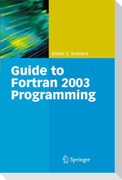 Guide to Fortran 2003 Programming