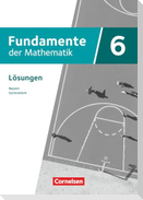 Fundamente der Mathematik 6. Jahrgangsstufe - Bayern - Ausgabe 2023 - Lösungen zum Schulbuch