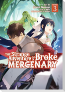 The Strange Adventure of a Broke Mercenary (Manga) Vol. 3
