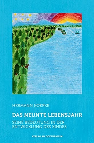 Koepke, Hermann. Das neunte Lebensjahr - Seine Bedeutung in der Entwicklung des Kindes. Verlag am Goetheanum, 2015.
