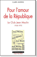 Pour l'amour de la République