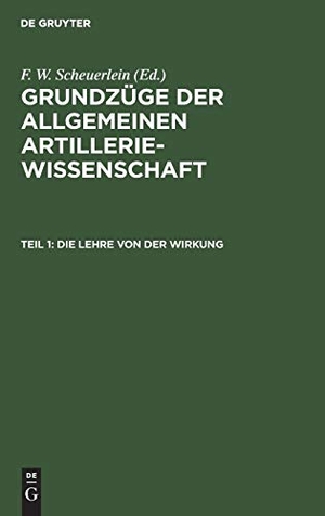 Scheuerlein, F. W. (Hrsg.). Die Lehre von der Wirkung. De Gruyter, 1846.
