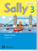 Sally 3. Schuljahr. Pupil's Book. Ausgabe Bayern (Neubearbeitung) - Englisch ab Klasse 3