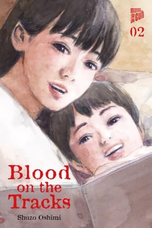 Oshimi, Shuzo. Blood on the Tracks 2. Manga Cult, 2022.