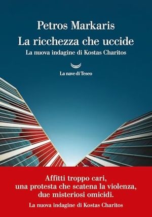 Markaris, Petros. La ricchezza che uccide. La nuova indagine di Kostas Charitos. La nave di Teseo, 2026.
