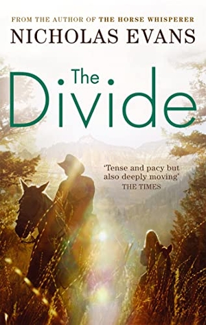 Evans, Nicholas. The Divide. Yen Press, 2011.