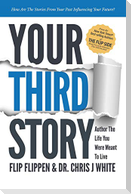 Your Third Story: Author the Life You Were Meant to Live